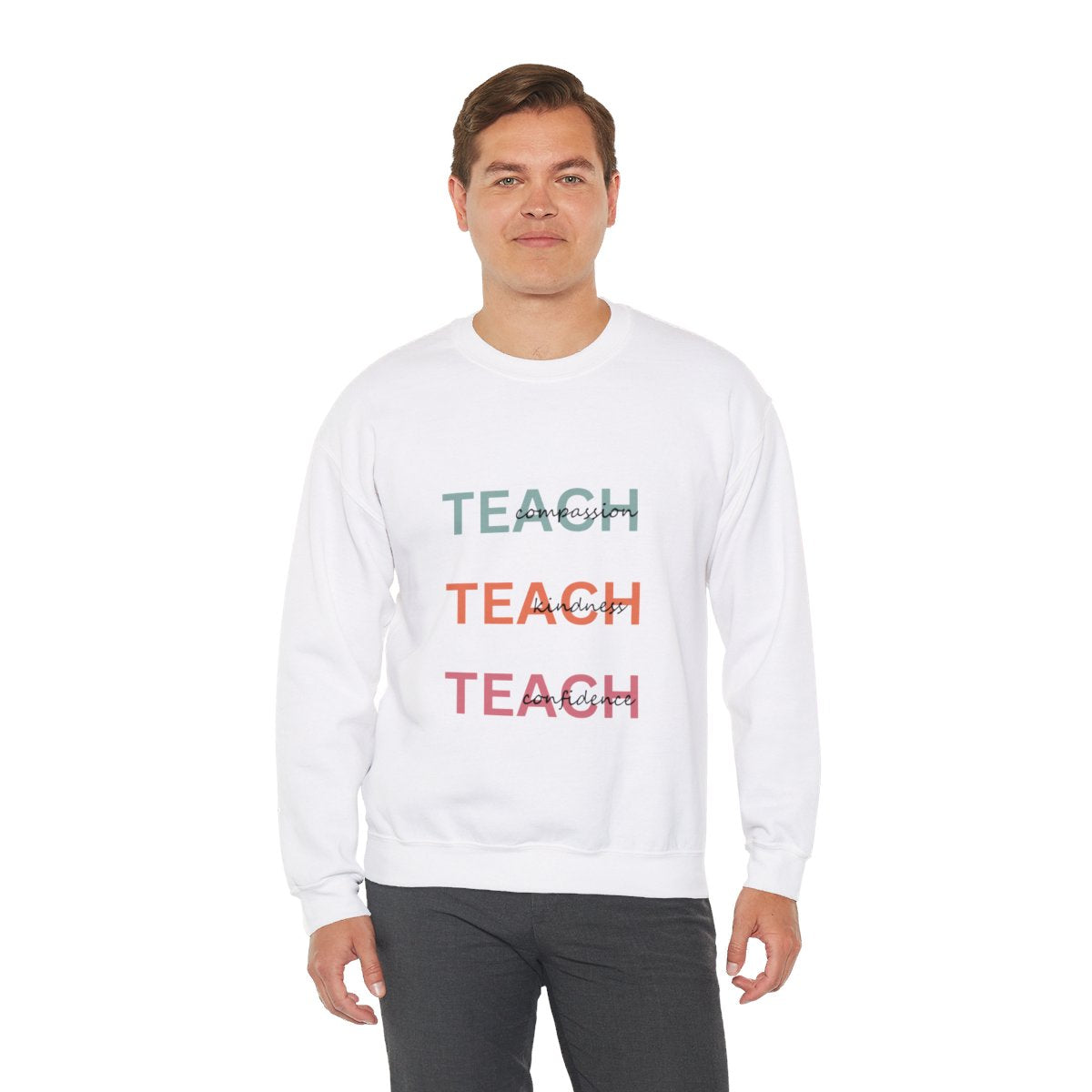 Teach Sweatshirt